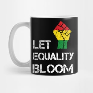 Let Equality Bloom Peace And Hope Mug